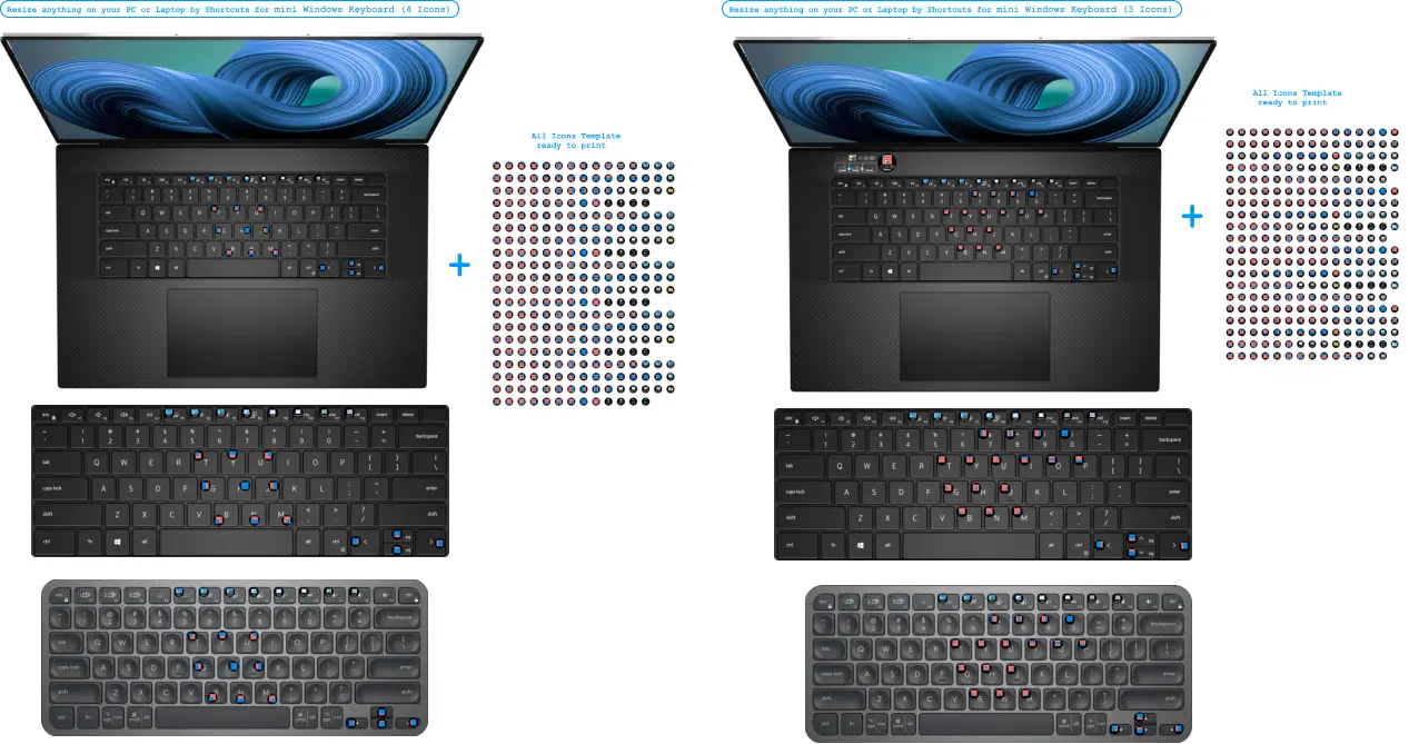 + All Icons Template  ready to print + All Icons Template  ready to print Resize anything on your PC or Laptop by Shortcuts for mini Windows Keyboard (3 Icons) Resize anything on your PC or Laptop by Shortcuts for mini Windows Keyboard (4 Icons)