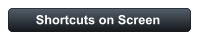 Shortcuts on Screen