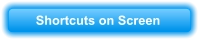 Shortcuts on Screen