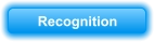 Recognition