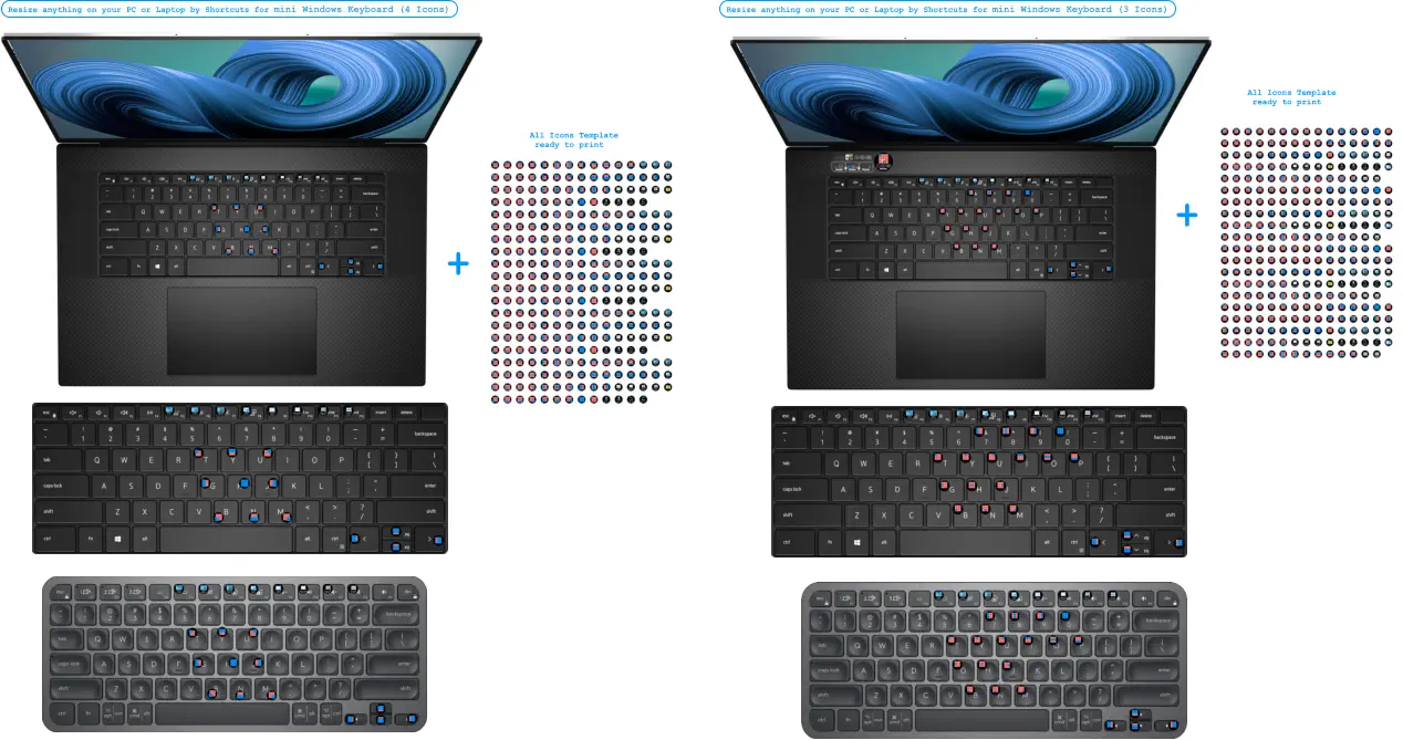 + All Icons Template  ready to print + All Icons Template  ready to print Resize anything on your PC or Laptop by Shortcuts for mini Windows Keyboard (3 Icons) Resize anything on your PC or Laptop by Shortcuts for mini Windows Keyboard (4 Icons)
