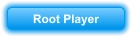 Root Player