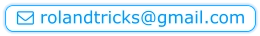  rolandtricks@gmail.com